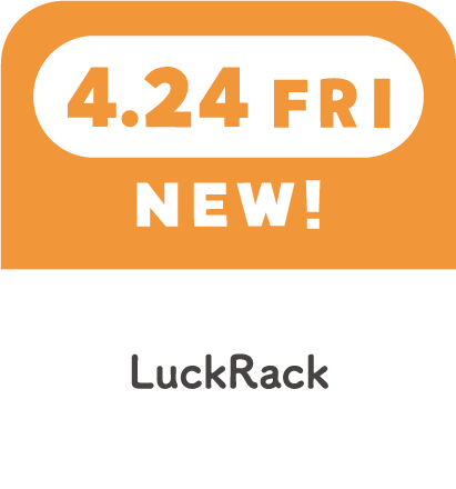 4.24FRI　NEW!　LuckRack
