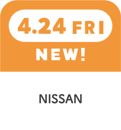 4.24FRI　NEW!　NISSAN